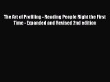 PDF The Art of Profiling - Reading People Right the First Time - Expanded and Revised 2nd edition
