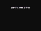 Download Lunchbox Jokes: Animals PDF Free