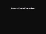 Read Nuttiest Knock-Knocks Ever Ebook Free