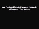 [PDF] Food People and Society: A European Perspective of Consumers' Food Choices Read Online