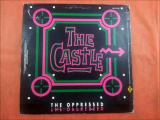 THE CASTLE.(THE OPPRESSED.(SINGLE VERSION.)(12''.)(1991.)