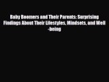 [PDF] Baby Boomers and Their Parents: Surprising Findings About Their Lifestyles Mindsets and