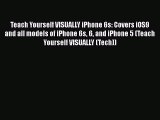 [PDF] Teach Yourself VISUALLY iPhone 6s: Covers iOS9 and all models of iPhone 6s 6 and iPhone
