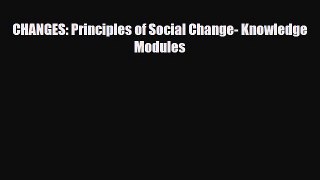[PDF] CHANGES: Principles of Social Change- Knowledge Modules Download Online