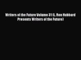 Read Writers of the Future Volume 31 (L. Ron Hubbard Presents Writers of the Future) Ebook