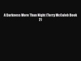 Read A Darkness More Than Night (Terry McCaleb Book 2) Ebook Free