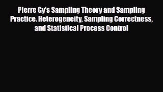 [PDF] Pierre Gy's Sampling Theory and Sampling Practice. Heterogeneity Sampling Correctness
