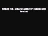 [Download] AutoCAD 2007 and AutoCAD LT 2007: No Experience Required [Read] Full Ebook