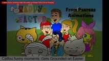 Caillou funny moments Gets Grounded on Easter CAILLOU en Français