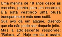 Ela saiu de casa com uma blusa transparente, mas jamais poderia imaginar o que sua avó faria.