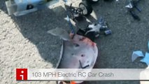 103 MPH Electric RC CAR CRASH Fastest MPH with AUDIO