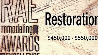 Remodeling Awards of Excellence 2014 Grand Award Restoration - $450k - $550k