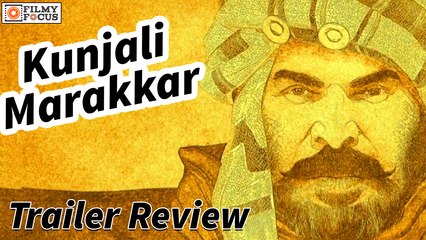 Mammootty & Shankar Ramakrishnan's Kunjali Marakkar Trailer Review