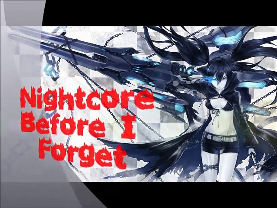 Nightcore - Before I Forget
