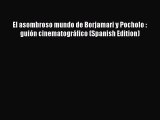 Download El asombroso mundo de Borjamari y Pocholo : guión cinematográfico (Spanish Edition)