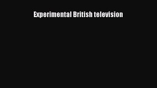 Read Experimental British television Ebook Free