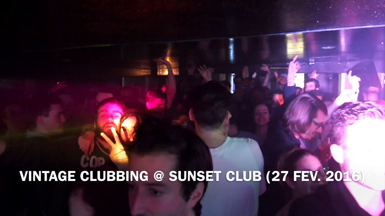VINTAGE CLUBBING @ SUNSET CLUB (27 FEV. 2016)