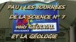 LES W-D.D. MICHOU NEWS - 11 OCTOBRE 2015 - PAU - LES JOURNÉES DE LA SCIENCE N° 7 VOICI GÉOLVAL ET LA GÉOLOGIE.