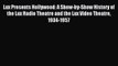 Download Lux Presents Hollywood: A Show-by-Show History of the Lux Radio Theatre and the Lux