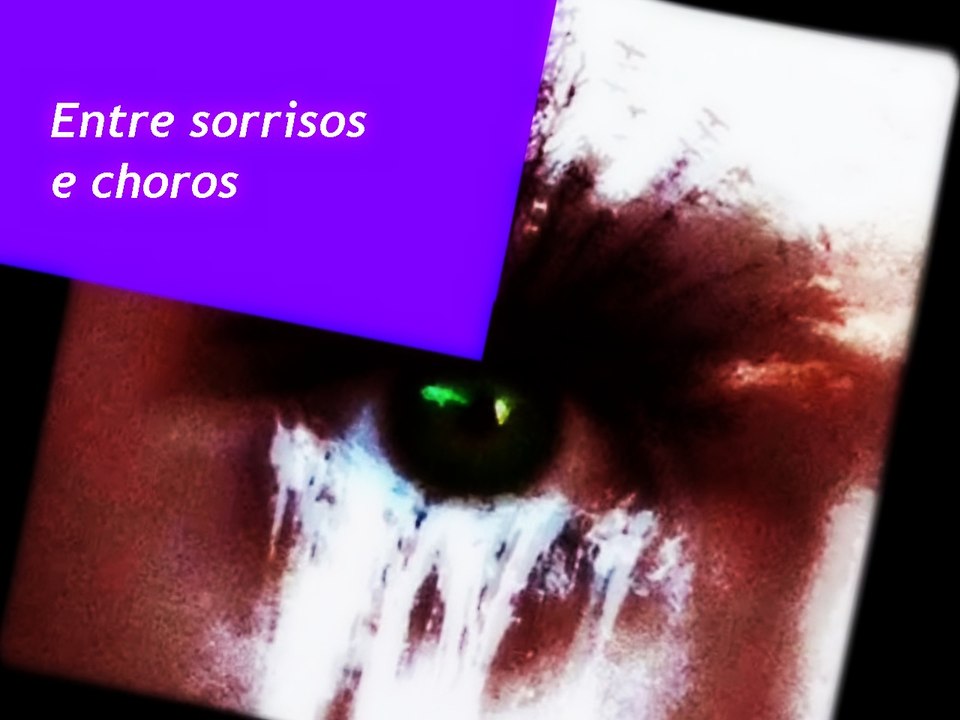 Entre sorrisos e choros- Iahweh