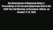 Book Hot Deformation of Aluminum Alloys 2: Proceedings of the Second Symposium Held at the