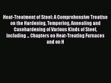 Book Heat-Treatment of Steel: A Comprehensive Treatise on the Hardening Tempering Annealing