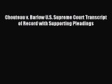 Read Chouteau v. Barlow U.S. Supreme Court Transcript of Record with Supporting Pleadings Ebook