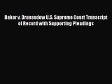 Read Baker v. Druesedow U.S. Supreme Court Transcript of Record with Supporting Pleadings Ebook