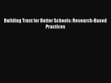 [PDF] Building Trust for Better Schools: Research-Based Practices [Download] Full Ebook