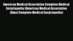 PDF American Medical Association Complete Medical Encyclopedia (American Medical Association