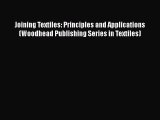 Book Joining Textiles: Principles and Applications (Woodhead Publishing Series in Textiles)