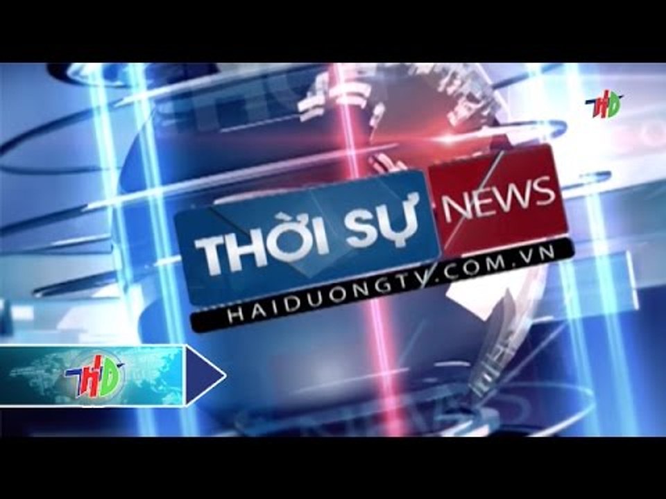 Thời sự Hải Dương ngày 20/11/2015 | HDTV