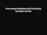 Read Procurement Reengineering (Purchasing Excellence Series) Ebook Free