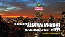 Download Engineering Design Graphics with Solidworks 2011