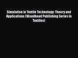 Ebook Simulation in Textile Technology: Theory and Applications (Woodhead Publishing Series