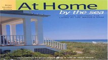 Download At Home by the Sea  Houses Designed for Living at the Water s Edge