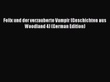 Download Felix und der verzauberte Vampir (Geschichten aus Woodland 4) (German Edition)  EBook