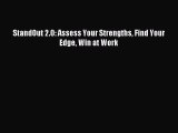 Read StandOut 2.0: Assess Your Strengths Find Your Edge Win at Work Ebook Free