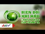 Thông tin về tình hình hạn mặn trong mùa khô đầu năm 2016 ở ĐBSCL | HGTV