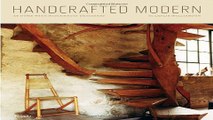 Read Handcrafted Modern  At Home with Mid century Designers Ebook pdf download