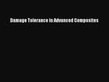 Ebook Damage Tolerance in Advanced Composites Read Full Ebook