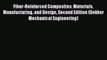 Book Fiber-Reinforced Composites: Materials Manufacturing and Design Second Edition (Dekker