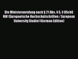 Download Die Ministeranrufung nach § 21 Abs. 4 S. 3 DSchG NW (Europaeische Hochschulschriften