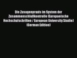 Read Die Zusagenpraxis im System der Zusammenschlußkontrolle (Europaeische Hochschulschriften