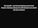 Download Durchgriffs- und Konzernhaftung nach dem Bundes-Bodenschutzgesetz (Rechtswissenschaft)