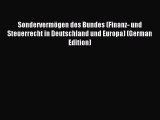Read Sondervermögen des Bundes (Finanz- und Steuerrecht in Deutschland und Europa) (German