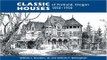 Read Classic Houses of Portland  Oregon 1850 1950 Ebook pdf download
