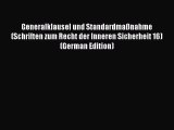 Read Generalklausel und Standardmaßnahme (Schriften zum Recht der Inneren Sicherheit 16) (German