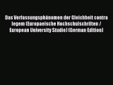 Read Das Verfassungsphänomen der Gleichheit contra legem (Europaeische Hochschulschriften /