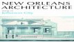 Read New Orleans Architecture  Jefferson City Ebook pdf download